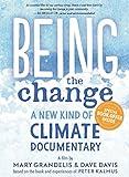 Being the Change: A New Kind of Climate Documentary