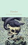 Hamlet: Prince of Denmark (Macmillan Collector's Library)