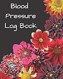 Blood Pressure Log Book/BP Recording Book (104 pages): Health Monitor Tracking Blood Pressure, Weight, Heart Rate, Daily Activity, Notes (dose of the drug), Monthly Trend of BP (Useful Charts)