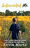 Introverted Me: A coming-of-age story for introverts