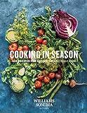 Cooking in Season: 100 Recipes for Eating Fresh (Williams-Sonoma)