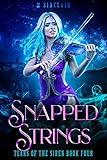 Snapped Strings (Tears of the Siren Book 4)