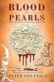 Blood for Pearls: 1498-The First American Genocide