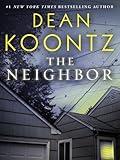 The Neighbor (Short Story) (Kindle Single)
