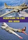 Serenade To The Big Bird