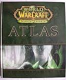 World of Warcraft Atlas: The Burning Crusade