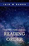 Iain M Banks: The Culture Series Reading Order