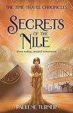 Secrets of the Nile: A YA time travel adventure in Ancient Egypt (Book 1 of The Time Travel Chronicles series)