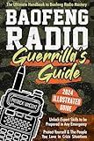 Baofeng Radio Survival Guide: The Ultimate Guerrilla's Handbook to Baofeng Radio Mastery to Safeguard Yourself and The People You Love in Crisis ... | Gain Proficiency to Thrive in Any Emergency