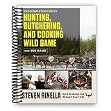The Complete Guide to Hunting, Butchering, and Cooking Wild Game: Volume 1: Big Game