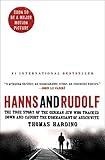Hanns and Rudolf: The True Story of the German Jew Who Tracked Down and Caught the Kommandant of Auschwitz