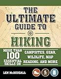 The Ultimate Guide to Hiking: More Than 100 Essential Skills on Campsites, Gear, Wildlife, Map Reading, and More (A BSA Scouting Guide)