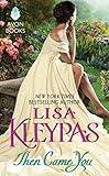 Then Came You: A Regency Historical Romance Novel of Forbidden Love and Family Secrets (Gamblers Book 1)