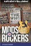 Mods to Rockers - A 60s Rock 'n' Roll Journey