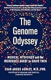The Genome Odyssey: Medical Mysteries and the Incredible Quest to Solve Them