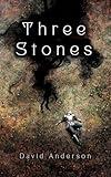 Three Stones: A Coming of Age Fantasy Series (Three Sticks Book 2)