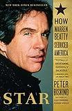 Star: The Life and Wild Times of Warren Beatty