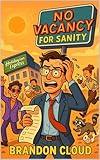 No Vacancy For Sanity (The Express Lane to Chaos Book 1)