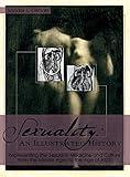 Sexuality: An Illustrated History