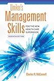 Umiker's Management Skills for the New Health Care Supervisor