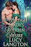 To Unleash a Lady's Hidden Desire: A Historical Regency Romance Book (Secrets and Courtships of the Regency)