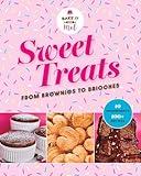 Sweet Treats from Brownies to Brioche: 10 Ingredients, 100 Recipes (Bake It With Mel)