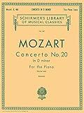 Concerto No. 20 in D Minor for the Piano (Schirmer's Library of Musical Classics, Vol. 661)