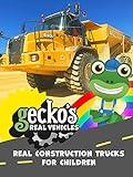 Gecko's Garage Real Vehicles Volume 2 (Trucks, Construction and Large Vehicles)