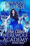 Werewolf Academy: The Elites (Year One)