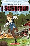 I Survived the American Revolution, 1776 (I Survived Graphic Novel #8) (I Survived Graphix)