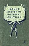 Danks System of Physical Culture