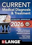 CURRENT Medical Diagnosis & Treatment 2026 (Current Medical Diagnosis and Treatment)
