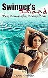 Swinger's Island - The Complete Collection: An erotic mystery