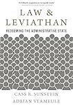 Law and Leviathan: Redeeming the Administrative State