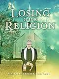 Losing Our Religion