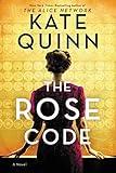 The Rose Code: A Novel