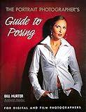 The Portrait Photographer's Guide to Posing