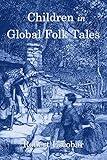 Children in Global Folk Tales