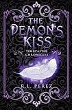 The Demon's Kiss: A New Adult Urban Fantasy Series (Timecaster Chronicles)
