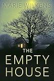 The Empty House: A Riveting Haunted House Mystery