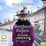 Brothers and Sisters of Byland Crescent (Cowgill Family Saga) [Audio]
