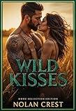 Wild Kisses: A Small-Town Romance About Love, Loss, and the Strength to Begin Again (Small-Town Kisses)