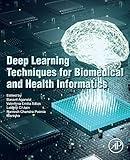 Deep Learning Techniques for Biomedical and Health Informatics