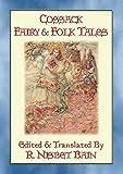 COSSACK FAIRY & FOLK TALES - 27 Illustrated Ukrainian Children's tales (Myths, Legend and Folk Tales from Around the World)