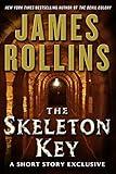 The Skeleton Key: A Short Story Exclusive (Sigma Force Series)