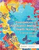 Varcarolis' Foundations of Psychiatric-Mental Health Nursing: A Clinical Approach
