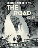 The Road: A Graphic Novel Adaptation