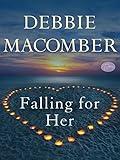 Falling for Her (Short Story) (Kindle Single) (Rose Harbor)