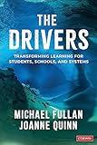 The Drivers: Transforming Learning for Students, Schools, and Systems