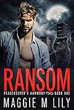 Ransom: A Psychic Shifter Paranormal Romance (Peacekeeper's Harmony Book 1)